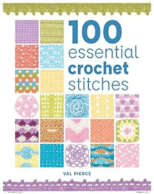 100 essential crochet