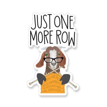 Load image into Gallery viewer, just one more row goat