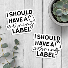 Load image into Gallery viewer, Warning Label