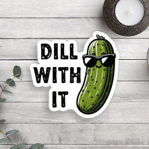 dill with it