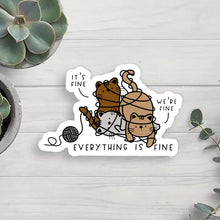 Load image into Gallery viewer, it's fine cats