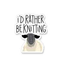 Load image into Gallery viewer, I'd rather be knitting
