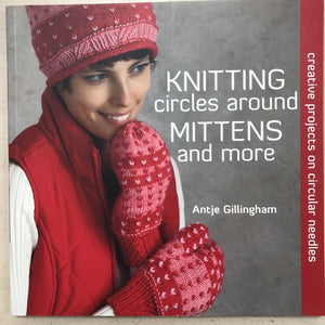 Knitting circles around mittens and more