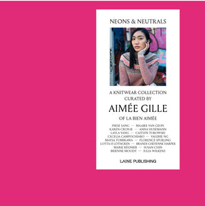Neons & Neutrals by Aimee Gille