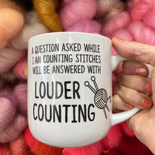 Load image into Gallery viewer, Louder Counting Mug